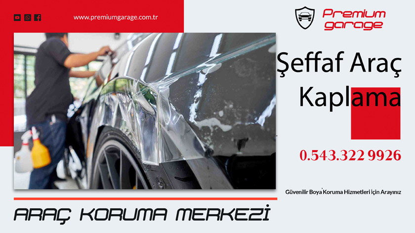 Şeffaf Araç Kaplama